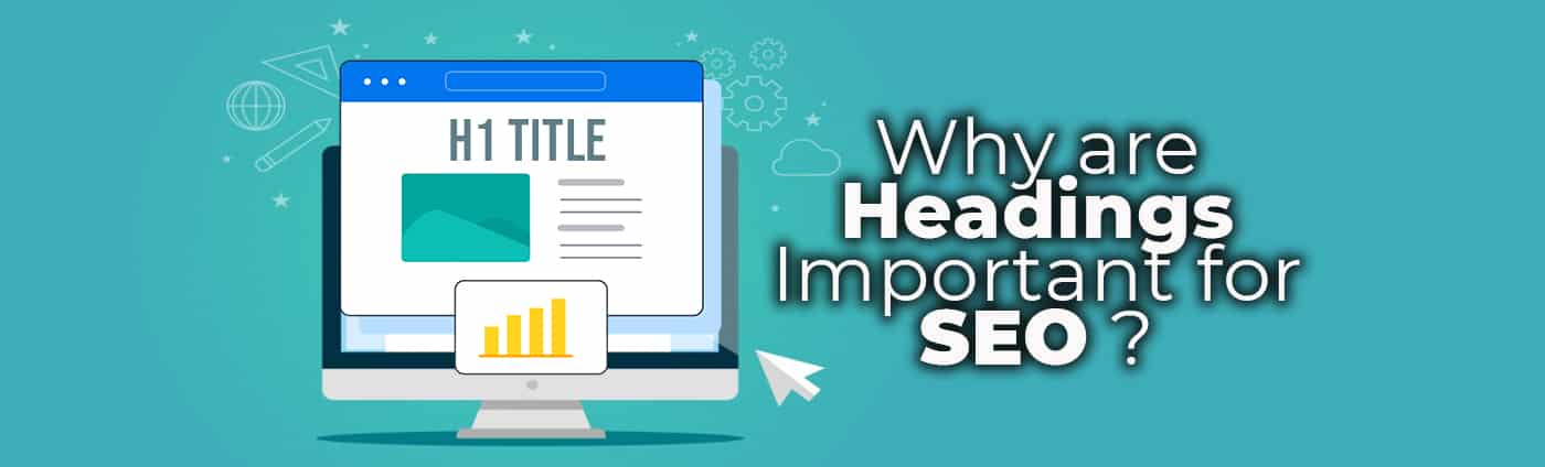 Why Headings Are Important for SEO